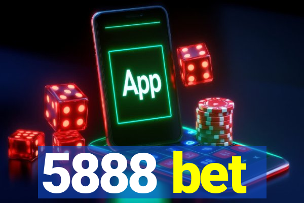 5888 bet